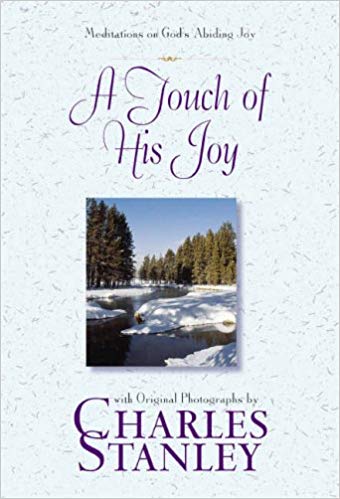 A Touch Of His Joy: Meditations on God's Abiding Joy HB - Charles Stanley
